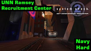 System Shock 2: 25th Anniversary Remaster | Navy, Hard | UNN Ramsey Recruitment Center