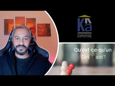 Qu'est-ce qu'un dirigeant?