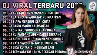 Download lagu DJ TIKTOK TERBARU 2026 | DJ ADAKAH KENYAMANAN DIHATIMU - DJ SALAH APA YANG TAK KU MAAFKAN 🔥 mp3