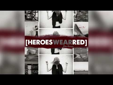 Heroes Wear Red - Love In The Lights