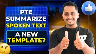 PTE Summarize Spoken Text: The New Template You Must Know!