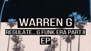 Warren G - Dead Wrong Ft. Nate Dogg (Regulate G Funk Era Part II) (EP)