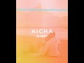 Aicha Slowed Version