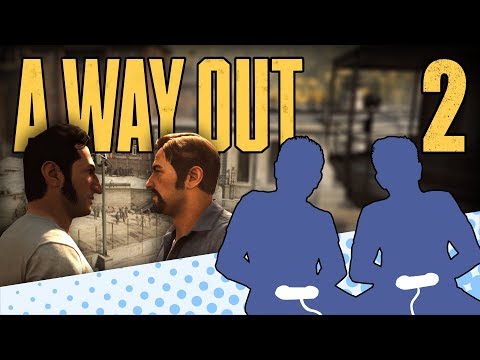 A Way Out - PART 2 - Besties 4 Lyfe - Let's Game It Out