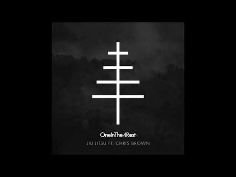 OneInThe4Rest Feat. Chris Brown - Jiu Jitsu