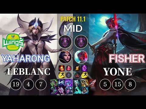 JAG Yaharong LeBlanc vs Fisher Yone Mid - KR Patch 11.1