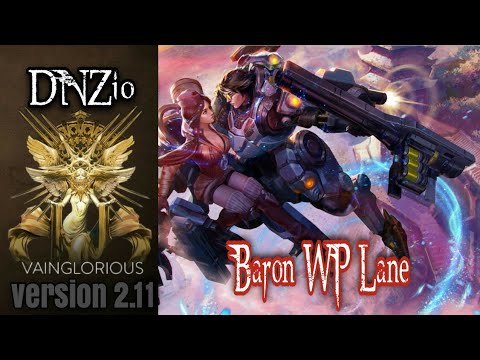 DNZio | Baron WP Lane - Vainglory hero gameplay from a pro player