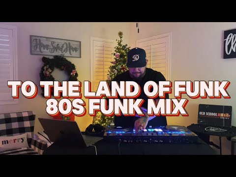 TO THE LAND OF FUNK || NEW YEARS 80s FUNK MIX || RICK JAMES, TEENA MARIE, LAKESIDE PLUS MORE
