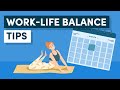 10 Habits To Follow For A Better Work Life Balance