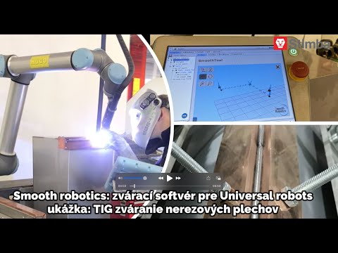 Zváranie – demo ukážka TIG zvárania so Smooth robotics