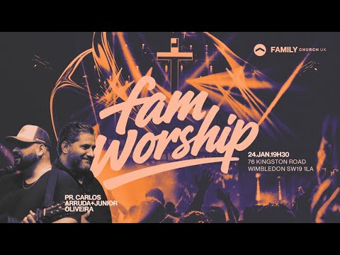 FAMWORSHIP | JUNIOR OLIVEIRA