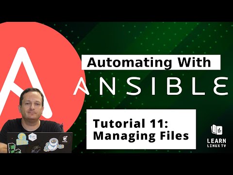 Getting started with Ansible 11 - Managing Files