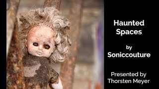 Video thumbnail for Haunted Spaces by Soniccouture Playthrough by StrongMocha