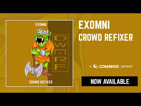 Exomni - Crowd Refixer