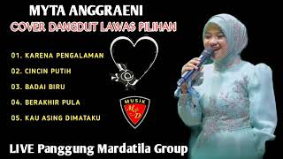 Download lagu Koleksi DANGDUT LAWAS PILIHAN - Cover MYTA ANGGRAENI Musik By. Mardatila Group mp3