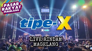 Download lagu TIPE X LIVE RINDAM PASAR RAKYAT MAGELANG mp3
