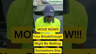 “MOVE NOW! “Maybe You’re Not Failing — You’re Just in the Wrong Place.”