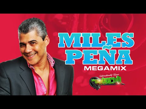 MILES PEÑA LO MEJOR