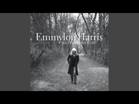 Sailing Round the Room - Emmylou Harris