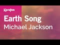 Earth Song - Michael Jackson | Karaoke Version | KaraFun