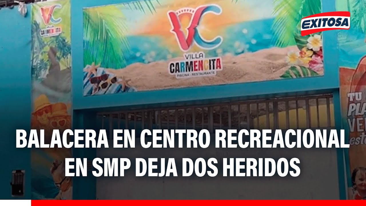 Balacera en centro recreacional en SMP deja dos heridos: Este sería el tercer ataque