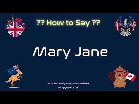 👟🍃 How to Pronounce Mary Jane? (CORRECTLY) | Pronunciation Planet