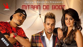 Jazzy B - Dr Zeus  Mitran De Boot  Kaur B  Audio  