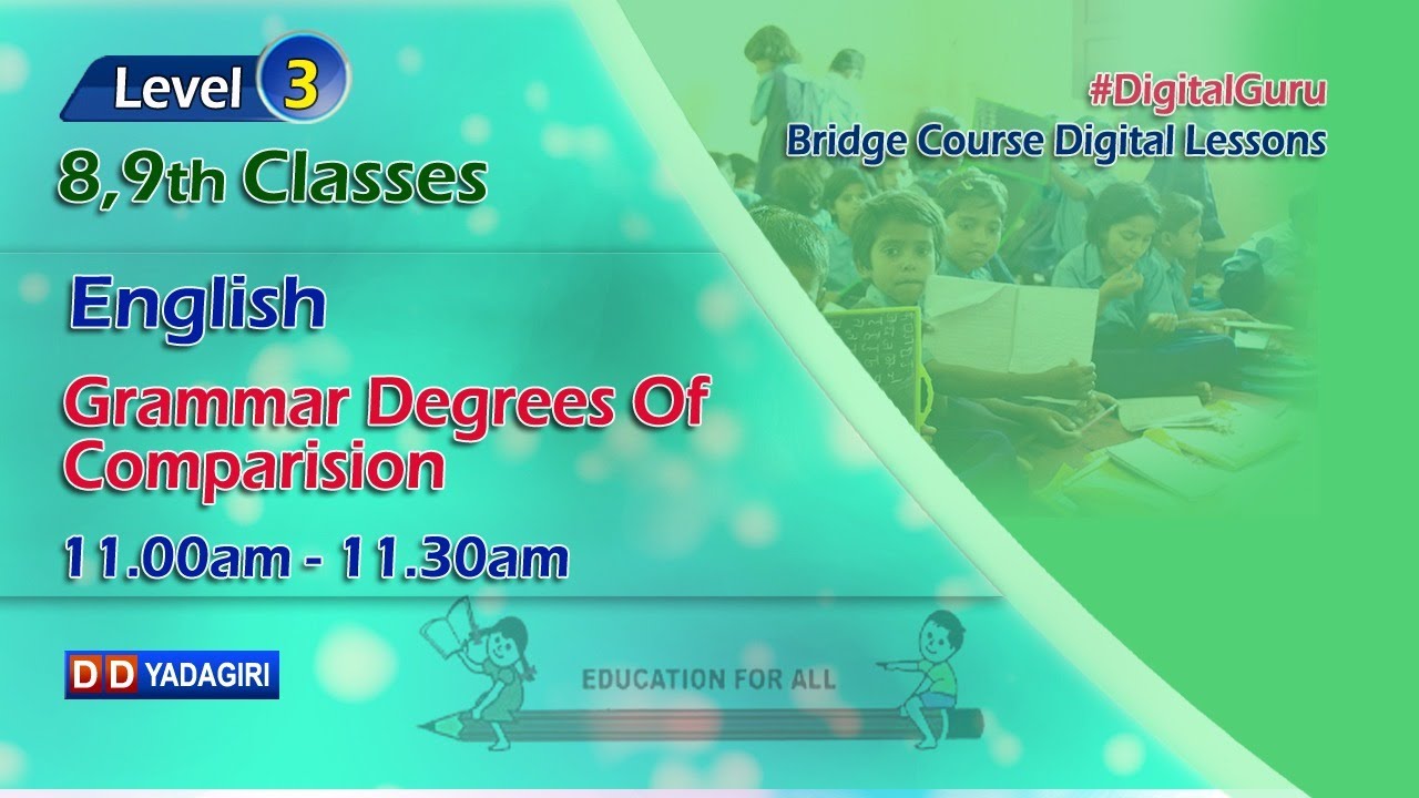 (Level-3) 8,9th English Classes || Grammar Degrees of Comparision || School Education || July 08, 20