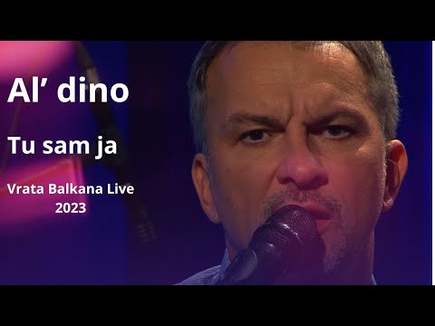 Al dino - Tu sam ja (Vrata Balkana Live 2023)