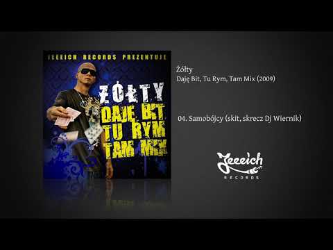 Żółty - 04. Samobójcy (skit, skrecz Dj Wiernik)