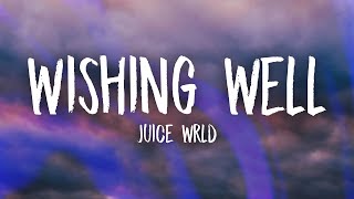 Juice WRLD - Wishing Well (Lyrics)