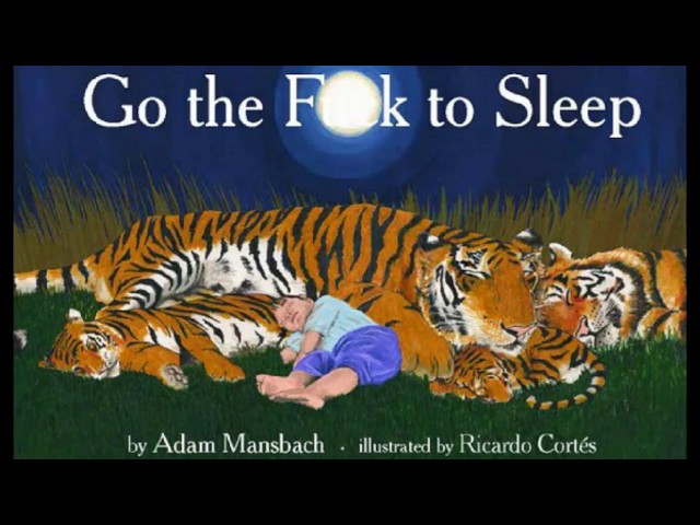 Go the f**k to sleep, read by Samuel L Jackson