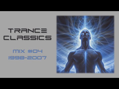 Trance Classics mix #04