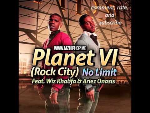 Planet VI (Rock City) Feat. Wiz Khalifa & Ariez Onasis -- No Limit