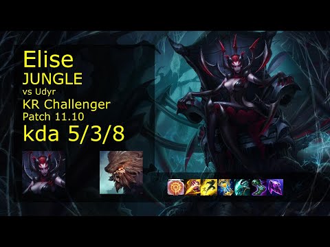 Elise vs Udyr Jungle - KR Challenger 5/3/8 Patch 11.10 Gameplay // [롤] 엘리스 vs 우디르 정글
