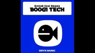 Ketjak feat Onana - Boogitech (Original mix)