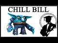 Who Is Chill Bill?