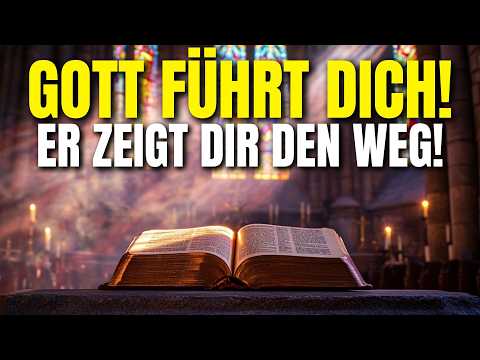 Gottes Führung im Alltag: So erkennst du Seine Zeichen!