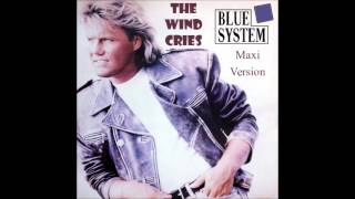 Blue System - The Wind Cries (Who Killed Norma Jean) Maxi Version