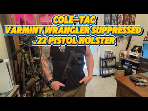 Cole-TAC Varmint Wrangler Review | The Ultimate Suppressed .22 Pistol Holster for Coyote Hunting