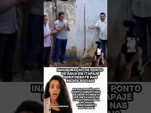 PONTO DE ABASTECIMENTO DE ÁGUA É INAUGURADO NO CEARÁ E GERA DEBATE: “E A ÁGUA NAS CASAS?”l