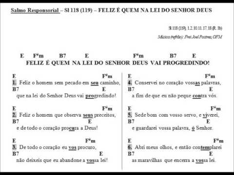 SALMO 118 (119) - FELIZ É QUEM NA LEI DO SENHOR DEUS VAI PROGREDINDO! (Frei Joel Postma) - CATÓLICA