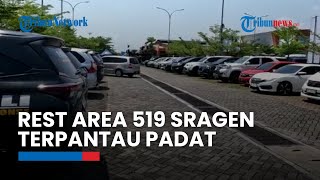 Rest Area 519 Sragen Terpantau Padat Kendaraan di H-3 Lebaran 2023, Polres Beri Imbauan Khusus
