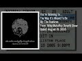The Features - The Way It’s Meant To Be (Mike Mahaffey Benefit Show, August 19-2005)