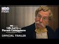 Life Larry And The Pursuit Of Unhappiness Official Trailer HBO Max ANZ