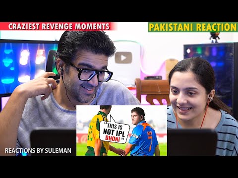 Pakistani Couple Reacts To 10 Craziest Revenge Moments By Indian Players | Dhoni | Sourav | Virat