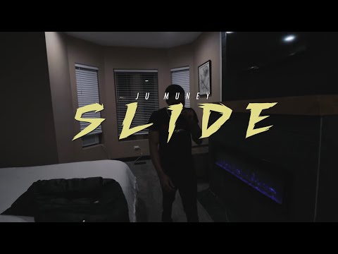 Ju Muney - SLIDE (MUSIC VIDEO)