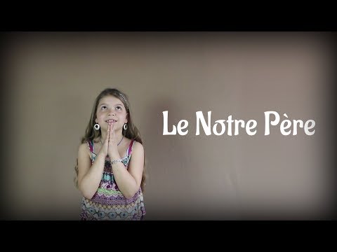 Le Notre Père - avec les gestes