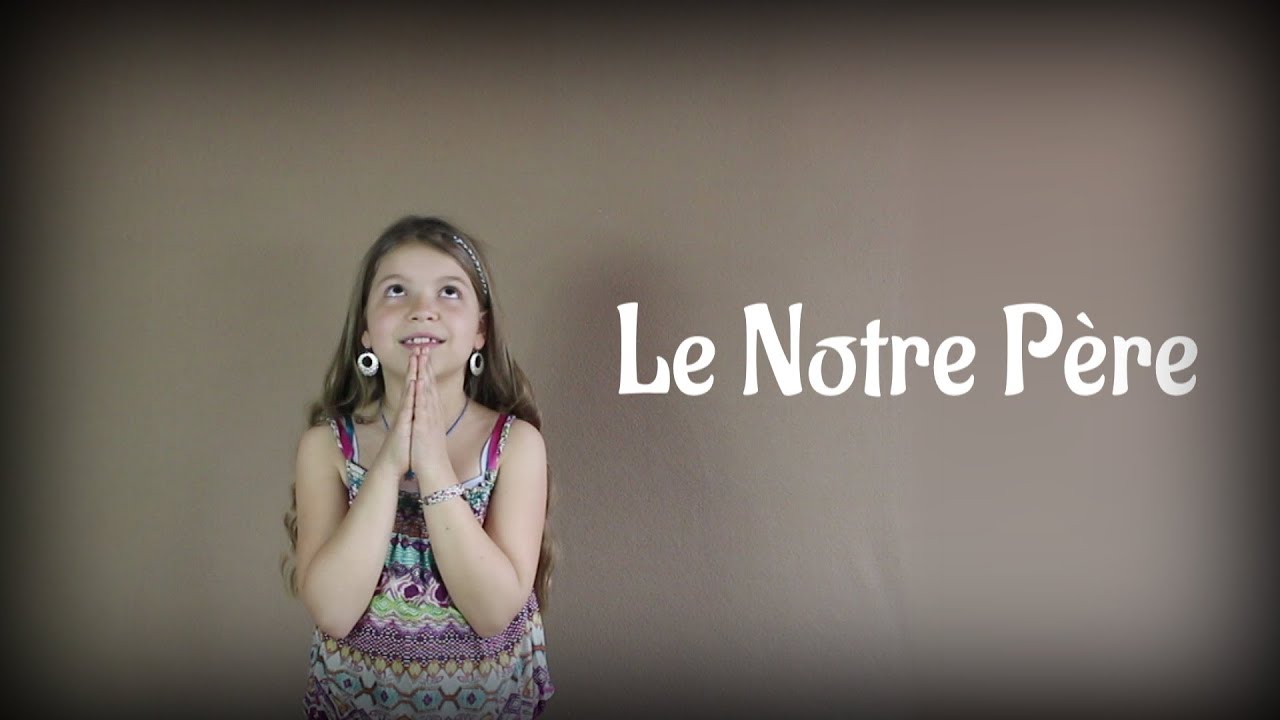 Le Notre Père - avec les gestes