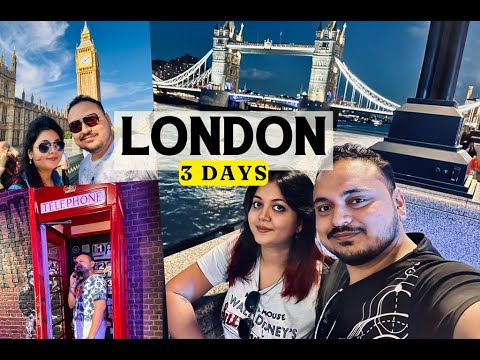 London Experience | 3 days | Places to visit | Europe Tour